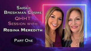 QHHT session with Regina Meredith Part 1