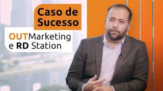 Caso de Sucesso: OUTMarketing e RD (Resultados Digitais)