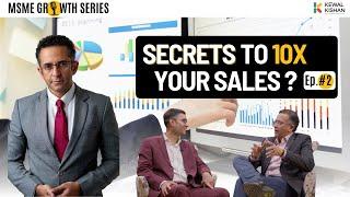 How to Grow Your Sales 10X ? | Gaurav Bhagat | Kewal Kishan