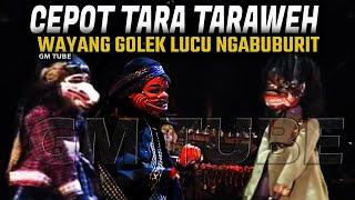 Cepot Tara Taraweh Wayang Golek Bodoran Asep Sunandar Sunarya