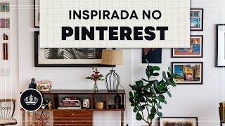 Casa inspirada no PINTEREST com muito ESTILO e PERSONALIDADE