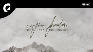 Trevor Kowalski - The Mountain Disconnect