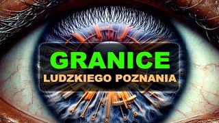 Granice ludzkiego poznania