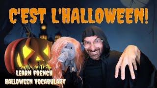 C'est l'Halloween! / French Halloween Vocabulary / Vocabulaire Français / For Kids And Beginners