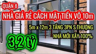 QUẬN 8 | NHÀ ĐẸP GIÁ RẺ NHẤT KHU VỰC 5m x 12m 3 TẦNG 3PN SÂN THƯỢNG GẦN CHỢ #nhaphosaigon