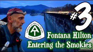 Appalachian Trail Episode 3 - Fontana Hilton, Entering the Smokies