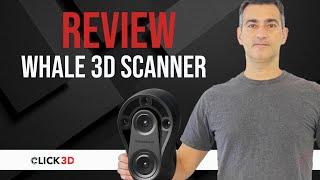 REVIEW: Whale 3D Scanner | Click 3D Ep. 60 |  3D Scanning | 3D Forensics | CSI