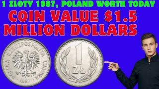 1 Zloty 1987 Poland Coin Value $1.5 Million Dollars || 1 Zloty 1987 Poland Old Coin || #oldcoin