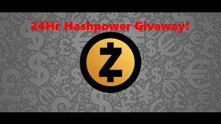 FREE 24Hr Zcash hashpower give a way!