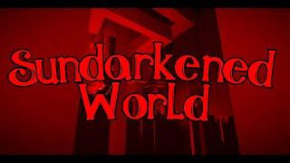 Sundarkened World - Completion [TOP 15]