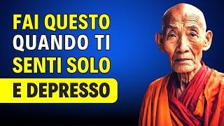 11 LEZIONI BUDDISTE PER NON SENTIRSI MAI SOLI E DEPRESSI | Storia Zen e Spiritualità