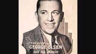 George Olsen and His Music - The Varsity Drag (1927)