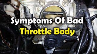 Bad Throttle Body | Signs of bad or dirty throttle body in your car