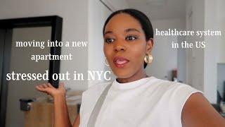 a realistic life in new york city - moving to a new apartment and health concerns | NYC Vlog