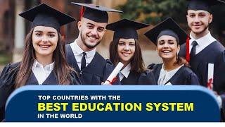 10 Countries With The Best Education System in The World