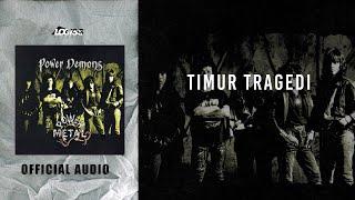 Power Metal - Timur Tragedi (Official Audio)