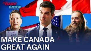 Are Canadians Ready to Join Team USA? Pro & Anti-Trump Supporters Sound Off | The Daily Show