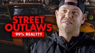 “Street Outlaws” Fans Claim Show is 99% Real