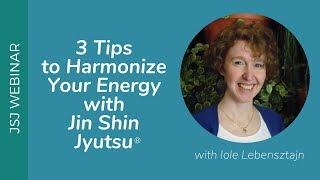 3 Tips to Harmonize your Energy: webinar with Iole Lebensztajn