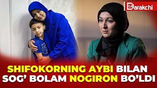 SHIFOKORNING AYBI BILAN SOGʻ BOLAM NOGIRON BOʻLDI