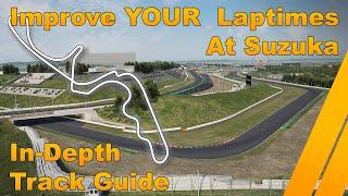 Suzuka In-Depth Track Guide