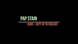 PAP STAIN : Prinicple, Procedure and Video demonstration