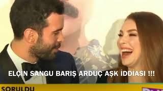 MUTLULUK ZAMANI GALA | ELÇİN SANGU BARIŞ ARDUÇ AŞK İDDİALARINI YANITLADI !!!