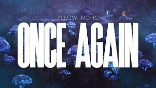 YLLOW & NOHC - Once Again