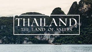 Thailand | The Land of Smiles | Part 1