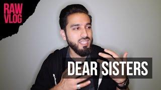 A Message to My Sisters - Saad Tasleem