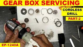 {1240A} Cordless Drill machine GEARBOX servicing