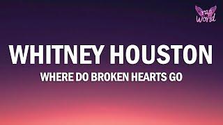 Whitney Houston - Where Do Broken Hearts Go (Lyrics)