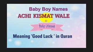 Muslim Babynames with meaning ‘Good Luck’ | Beautiful names meaning ‘Lucky’