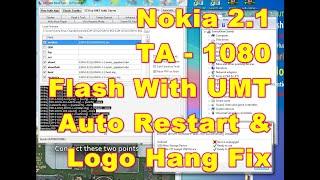 Nokia TA1080 Flash With UMT || How to Flash Nokia 2.1 TA-10) Auto Reatart and Logo Hang Problum Fix