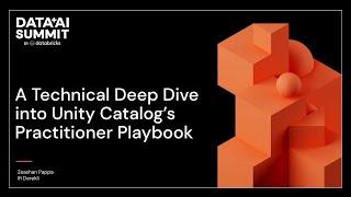 A Technical Deep Dive into Unity Catalog's Practitioner Playbook