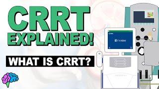 What is CRRT? - CRRT Explained!