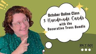 October Online Card Class: Make 3 Holiday Cards with the Decorative Trees Stamp Set