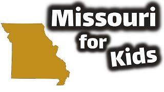 Missouri for Kids | US States Learning Video