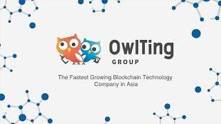 【OwlTing】Your Strongest Business Partner｜OwlTing Blockchain Services™