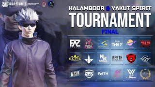 PUBG MOBILE -  KALAMBOOR & Yakut Spirit TOURNAMENT FINAL