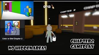 Roblox Color or Die Chapter 2 Gameplay NO Hidden Areas with MAP