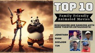 The Top 10 Family Friendly Animated Movies