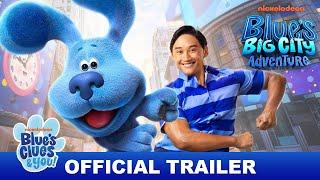 Blue’s Big City Adventure!  Official Trailer | Blue’s Clues & You! | Nick Jr.