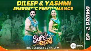 Super Jodi I Dileep & Yashmi Promo | This Sun, 4th Feb @ 9PM | Zee Telugu