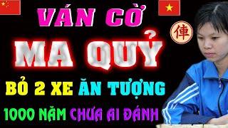 [Cờ tướng hay] Ván cờ bỏ 2 XE ăn TƯỢNG Quái Dị chưa thấy ai chơi của Ngô Lan Hương