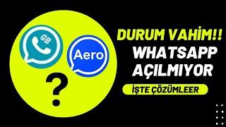 WHATSAPP AERO / PLUS (GB WHATSAPP) Problemi ve Whatsapp Giriş Sorunu ve ÇÖZÜM