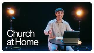 Church at Home | The Father's House