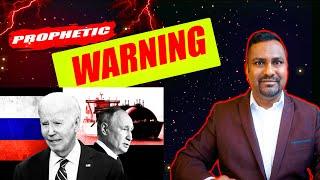 Urgent Prophetic Warning - Russia, Ukraine and USA