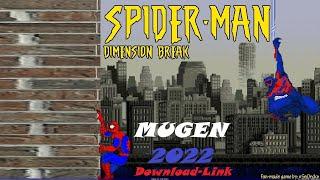 Spider-Man: Dimension Break - Fighting Game MUGEN 2022 [Free Marvel Game]PC/Windows][Download LINK]