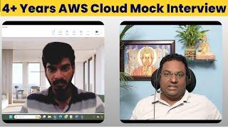 4+ Years AWS Cloud Engineer Mock Interview Asked on Realtime Scenario based Interview Questions  